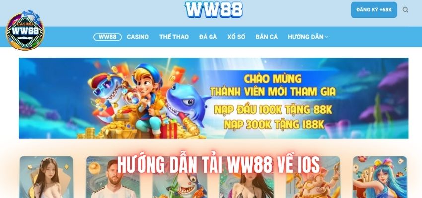 Hướng dẫn cách tải app ww88 chi tiết nhất dành cho điện thoại iOS